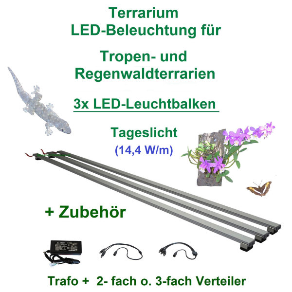 Regenwald Terra, 30-200cm, Set3: 3x LED- Leuchtbalken + Zubehör
